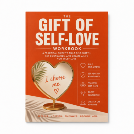 The Gift of Self-Love Workbook